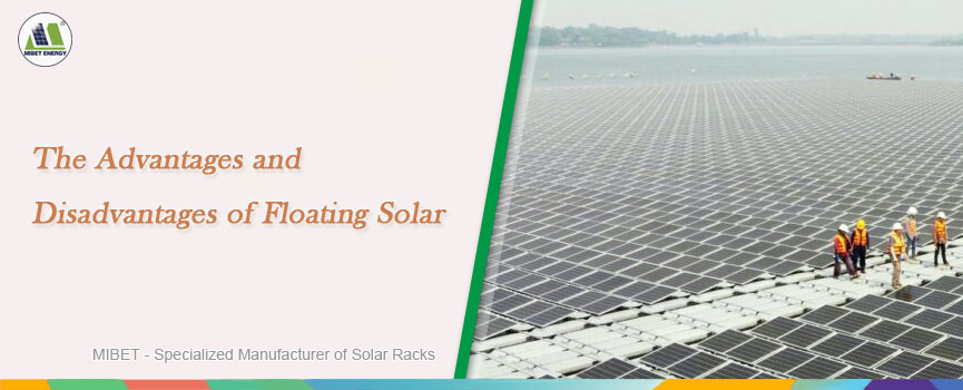 The Advantages and Disadvantages of Floating Solar