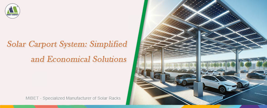 Solar Carport System: Simplified and Economical Solutions